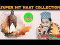 Super hit naat collection  jamshed sahil barelvi  m s ansari network islamic 2024 ka naat