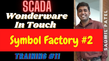 SCADA 11 - Symbol Factory of InTouch Software (Part-2)