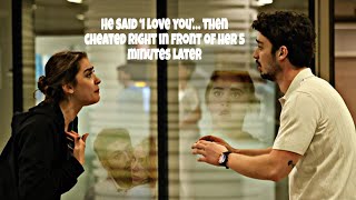 He said « i love you »… Then  cheated right in front of her 5 minutes later 