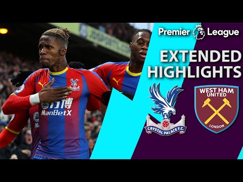 Crystal Palace v. West Ham | PREMIER LEAGUE EXTENDED HIGHLIGHTS | 2/9/19 | NBC Sports