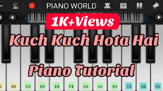 Kuch Kuch Hota Hai ( Title Song ) | Soulful And Easy  Piano Tutorial | PIANO WORLD
