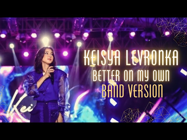 BETTER ON MY OWN - KEISYA LEVRONKA BAND VERSION BY REZA ZULFIKAR ( MUSIC VISUALIZER ) class=