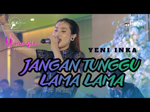 YENI INKA - DON'T WAIT FOR LONG ft YS music project