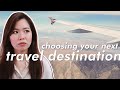 3 tips on how to pick your next travel destination  wheres next on your list