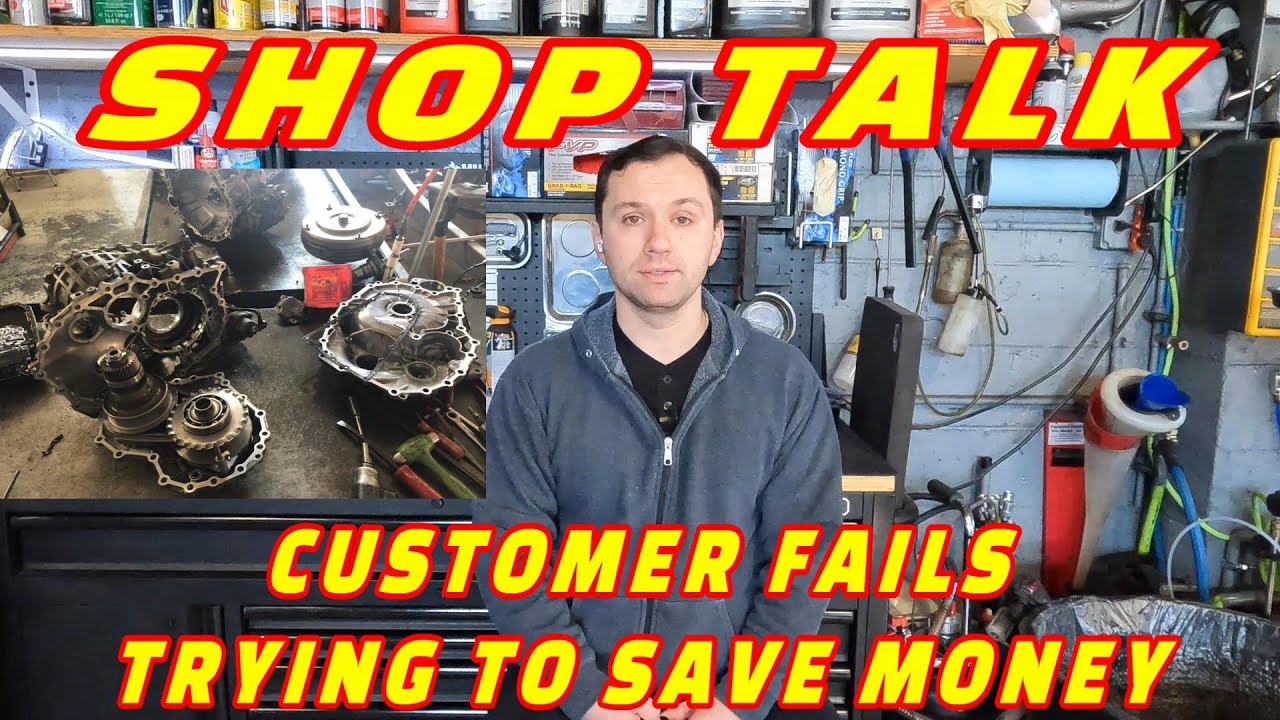 SHOP TALK: CUSTOMER TRIES TO SAVE MONEY AND IT WINDS UP COSTING THEM ...