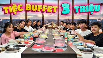 Team Tony Được A Ngọc Mời Ăn BUFFET