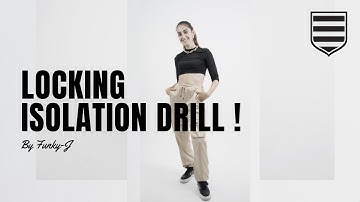 Locking Isolation Drill By Funky-J