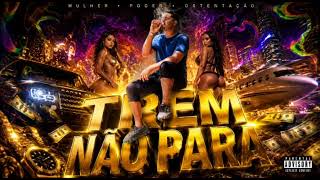 JUNIOR TRIZ - TREM NÃO PARA 🚂