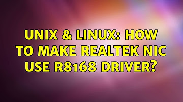 Unix & Linux: How to make Realtek nic use r8168 driver?