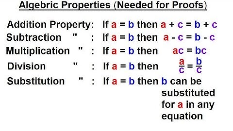 Geometry - Ch. 2: Reasoning and Proofs (42 of 46) Algebraic Properties