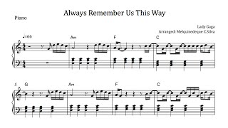 Download lagu Lady Gaga - Always Remember Us This Way - Arranged for solo piano, with music sheet