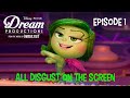Dream Productions but it's only Disgust on the screen (Episode 1)