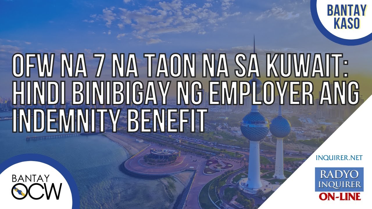 ofw-na-7-na-taon-na-sa-kuwait-hindi-binibigay-ng-employer-ang