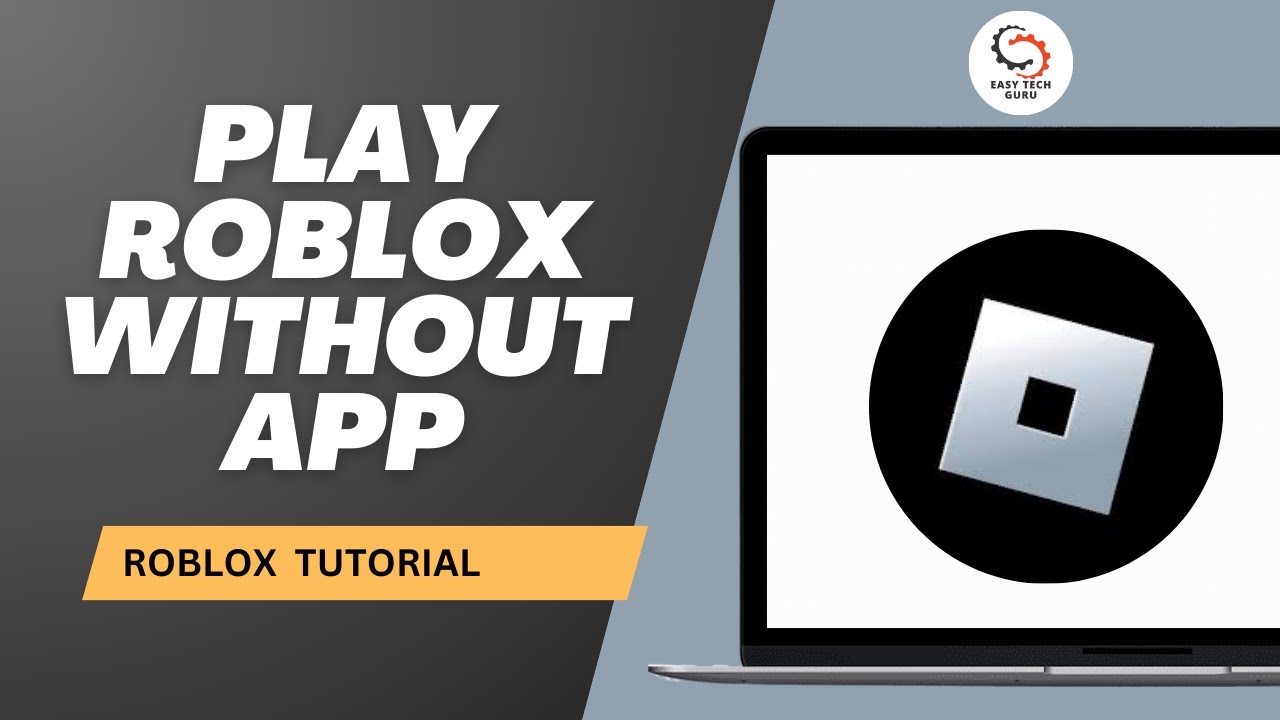 How To Play Roblox Without The App YouTube 