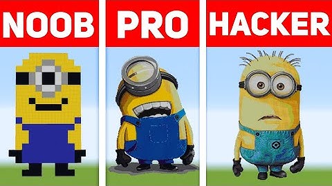 NOOB VS PRO VS HACKER Minecraft Pixel Art ✨ Minion