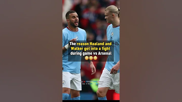 Why Walker and Haaland got into a FIGHT vs Arsenal 😳 #football - DayDayNews