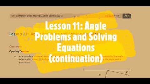 Eureka Math 7 (Module 3, Lesson 11:)