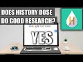 Does History Dose do good research?