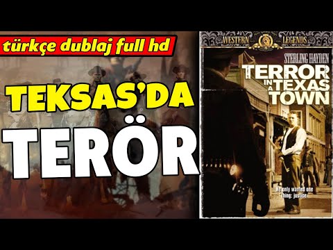 Teksas'da Terör - 1952 Terror in a Texax Town | Kovboy ve Western Filmleri