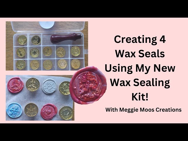 Creating 4 Wax Seals Using My New Wax Sealing Kit! 