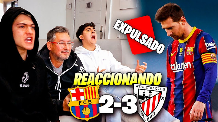 HINCHAS DEL BARÇA REACCIONAN AL BARÇA 2 - 3 ATHLETIC *expulsan a MESSI por PEGAR*