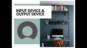 VLOG#6 // INPUT DEVICE & OUTPUT DEVICE