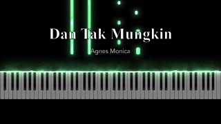 Dan Tak Mungkin - Agnes Monica | Piano Tutorial by Andre Panggabean