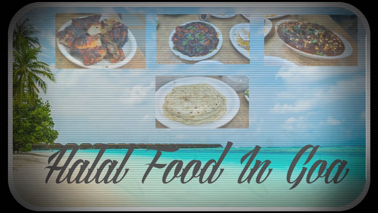 Halal Food In Goa | calangute Beach | Alif Restaurant and Many More