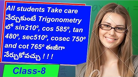 Trigonometry Values of sin 210⁰, cos 585⁰, tan 480⁰ and other values