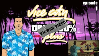 GTA Vice City True 100% Plus - viewer video 1 - robberies