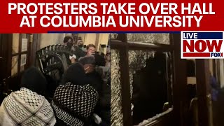 WATCH: Protesters take over Columbia University building amid Gaza war protest | LiveNOW from FOX