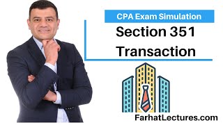 Section 351 CPA Exam Simulation