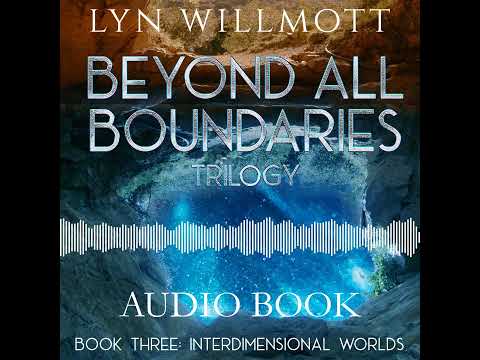 Beyond all Boundaries – Book 3 By Lyn Willmott - Audio Book Sample