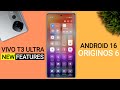 Vivo T3 Ultra OriginOS 6 Android 16 Update - 15+ Hidden Features | Vivo T3 Ultra New Update