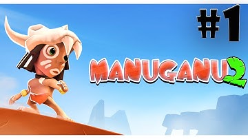 Gameplay Walkthrough Manuganu 2 Level 1-2 ( Android, iOS ) #1