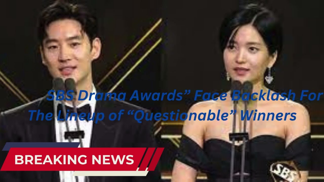 “2023 SBS Drama Awards” Face Backlash For The Lineup of “Questionable” Winners,