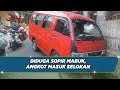Sopir dalam Pengaruh Alkohol, Mobil Angkot Masuk Selokan - BIP 30/05