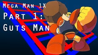 Mega Man 1X - Part 1 - Guts Man