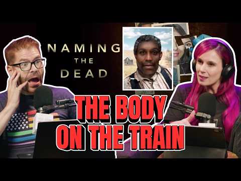 Thumbnail for The Body on the Train (from "Naming the Dead") // True Crime Obsessed