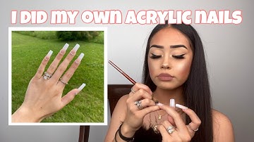 DOING MY OWN ACRYLIC NAILS *FIRST TIME*