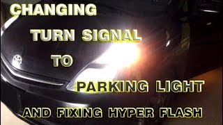 Changing turn signal to parking light on Toyota Prius 2004-2009 Gen 2 and fixing hyper flash