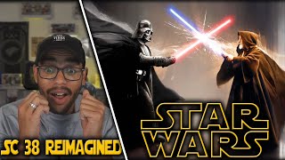 Star Wars SC 38 Reimagined Reaction! THIS IS WHAT IT SHOULD'VE BEEN!