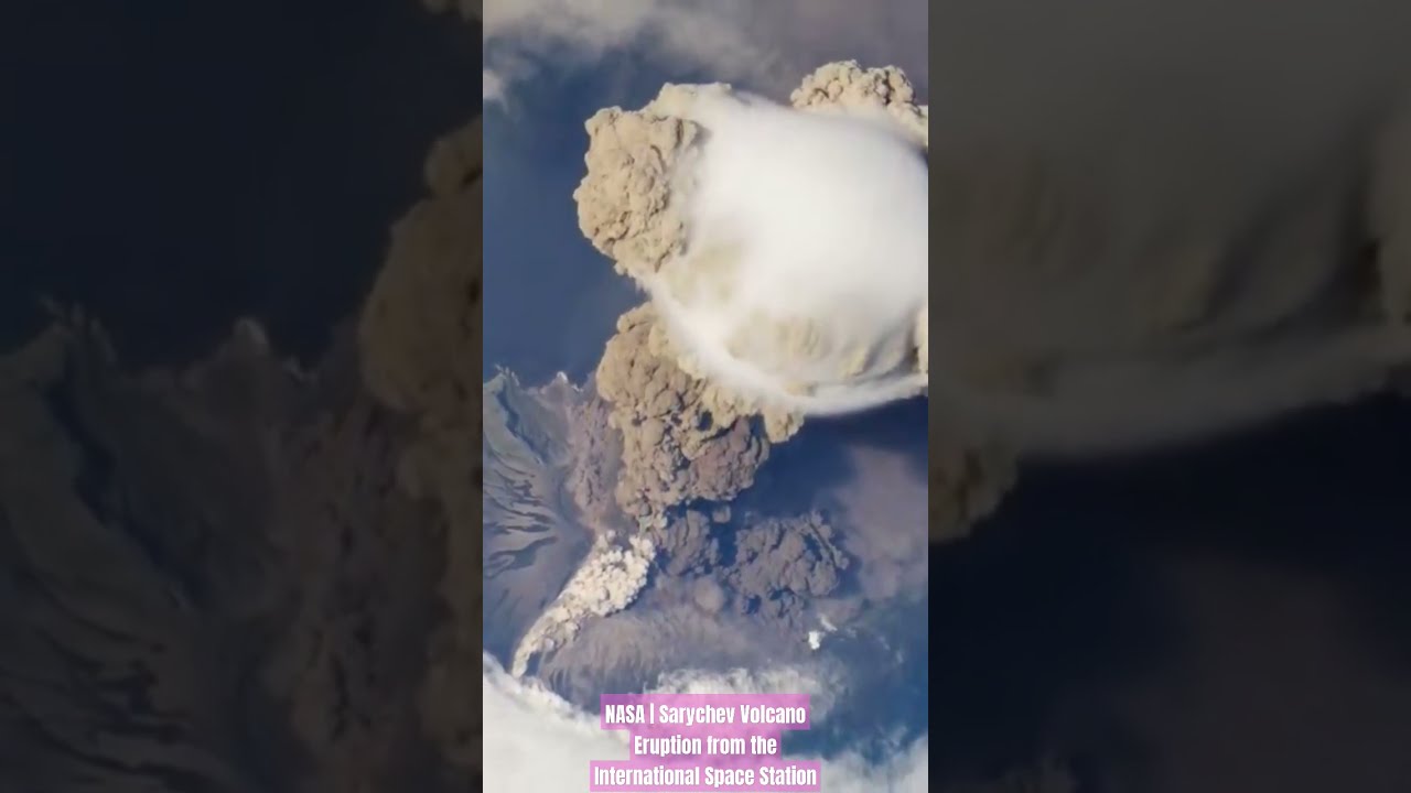  NASA Sarychev Volcano Eruption From The International Space Station