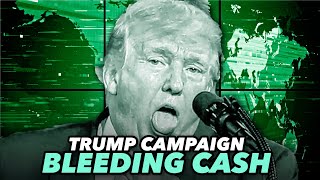 Trump's Campaign Is Bleeding Cash To Cover His Legal Bills