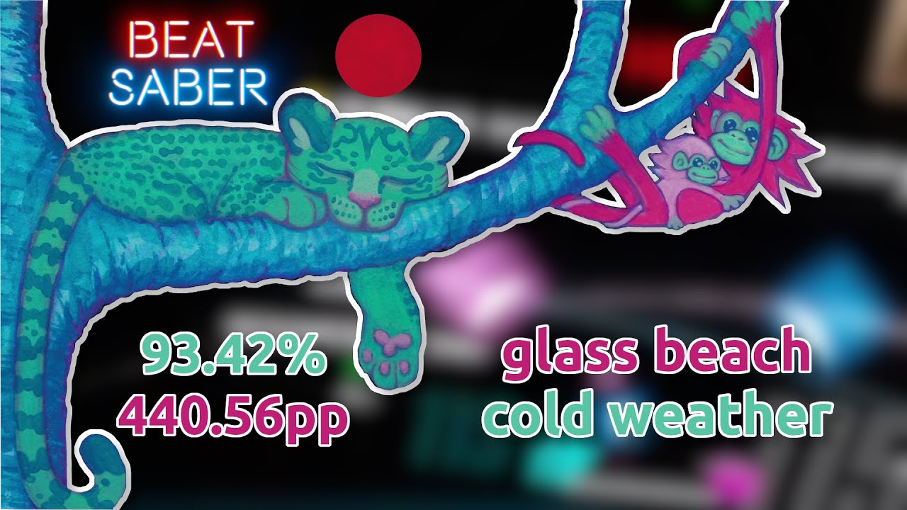 Beat Saber TECH!!!!! glass beach cold weather 93.42 440.59PP 4