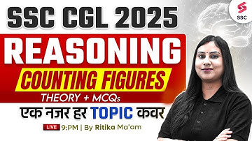 SSC CGL 2025 | COUNTING FIGURES REASONING TRICKS | SSC CGL REASONING CLASSES 2025 | BY RITIKA MA