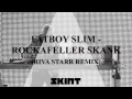 Fatboy Slim - Rockafeller Skank (Riva Starr Snatch Mix)