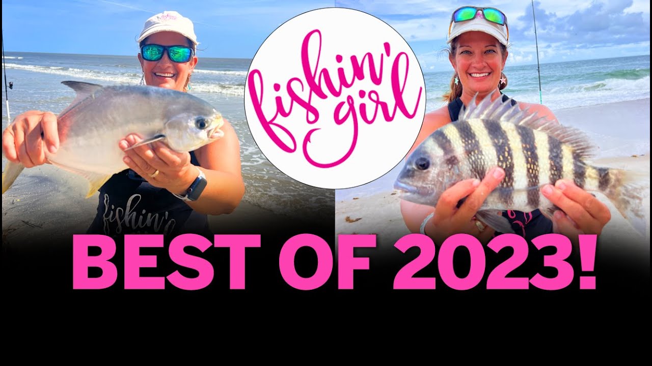 The Best of Fishin Girl on  in 2023! Last Year Recap Surf Fishing  Videos 