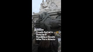 Crowds Gather in Place de la Republique Decade After Paris Attacks