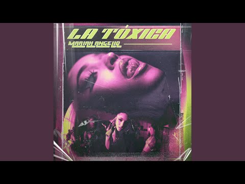 La Tóxica